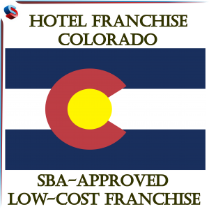 Hotel Franchise Colorado – SBA Approved Low-Cost Franchise