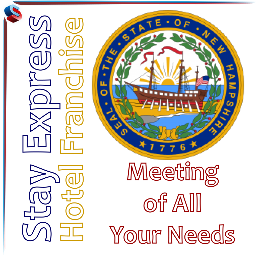 Stay Express Hotel Franchise New Hampshire – Meeting of All Your Needs