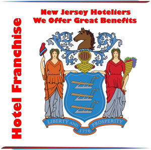 Hotel Franchise New Jersey – What We Offer