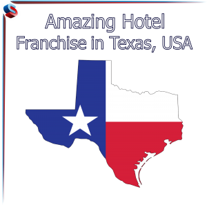 Amazing Hotel Franchise in Texas, USA