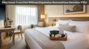 Modernizing Without the Burden: Best Hotel Franchise in USA for Sensible Renovations