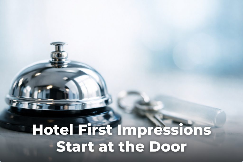 Hotel First Impressions Start at the Door